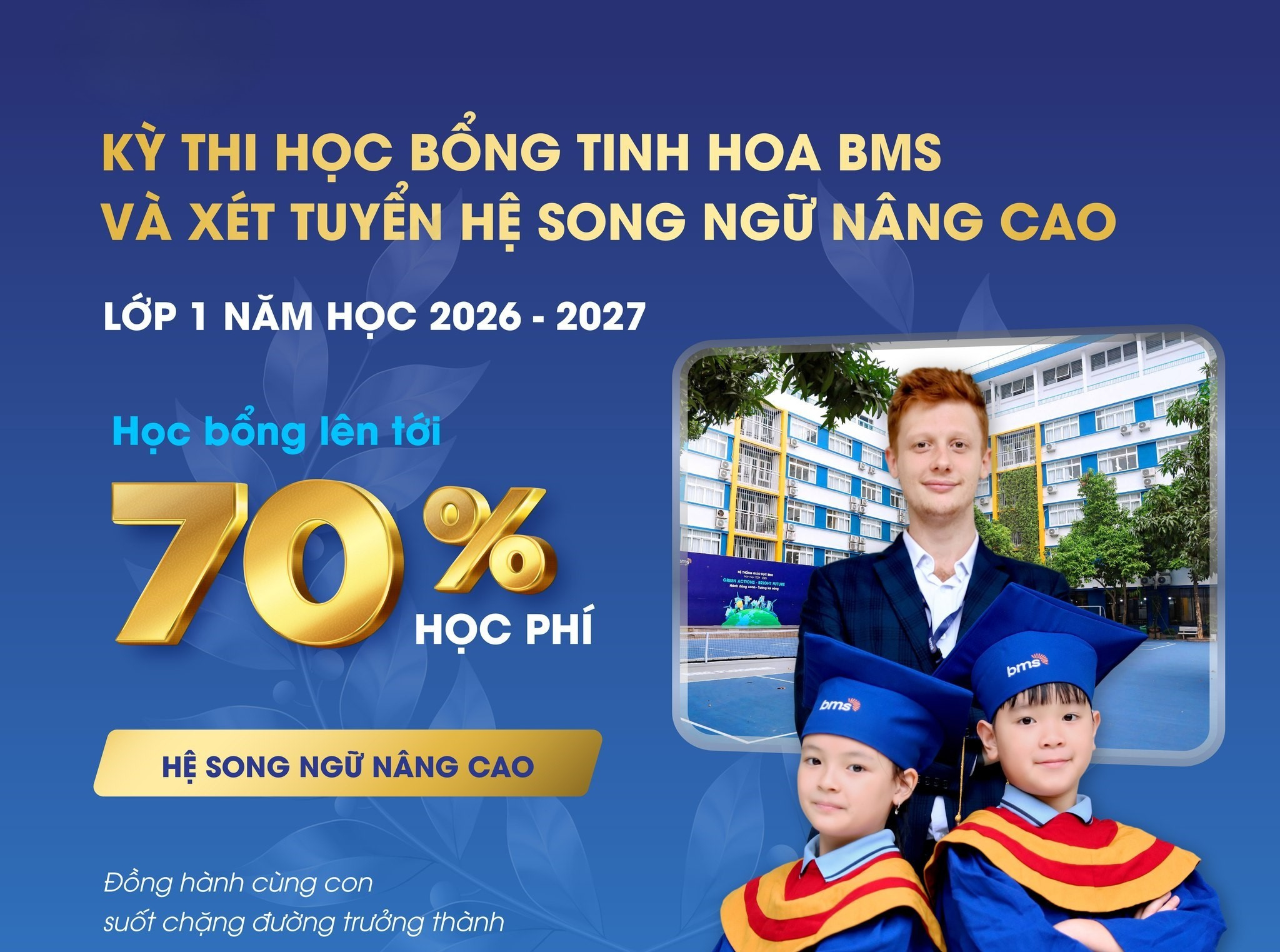 Kỳ thi Học bổng Tinh hoa BMS và xét tuyển hệ song ngữ nâng cao năm học 2026 - 2027