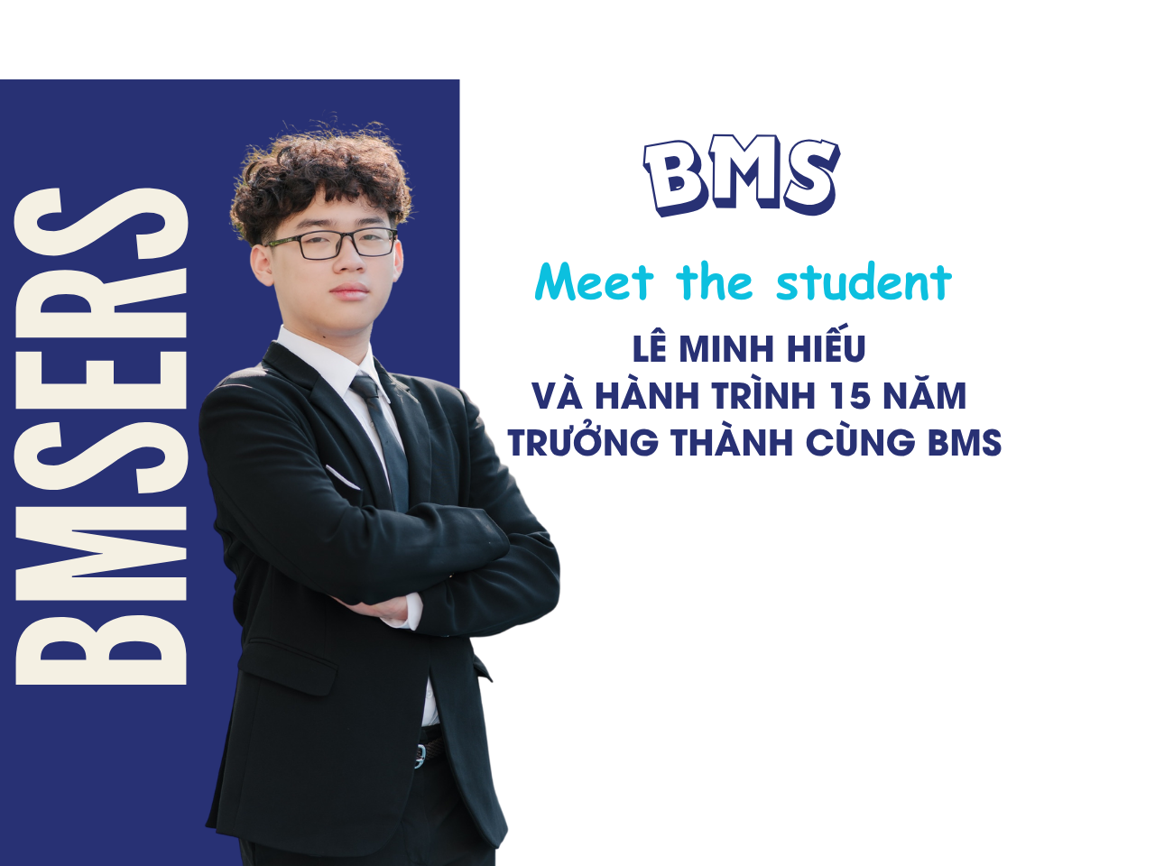 Lê Minh Hiếu: Hành trình 15 năm trưởng thành cùng BMS